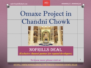 Highlights Of Omaxe Project in Chandni Chowk