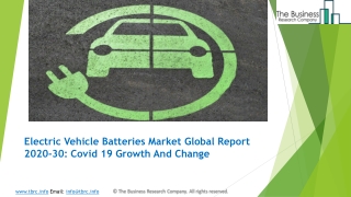 (2020-2030) Electric Vehicle Batteries Market Size, Share, Growth And Trends