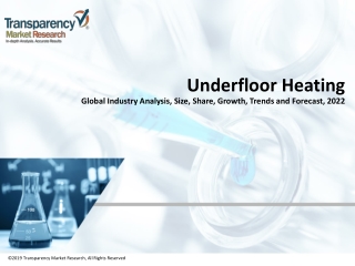 Underfloor Heating Market Sales, Share, Growth and Forecast 2022