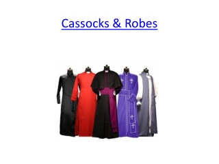 Cassocks and Robes - PSG Vestments