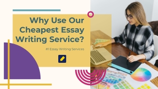 Why Use Our Cheapest Essay Writing Service?