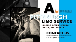 A Limo Service Pittsburgh Should Offer Luxury, Style, and Safety