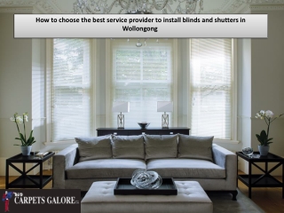 How to choose the best service provider to install blinds and shutters in Wollongong