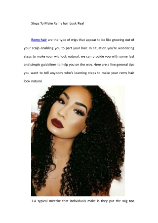 Steps To Make Remy hair Look Real