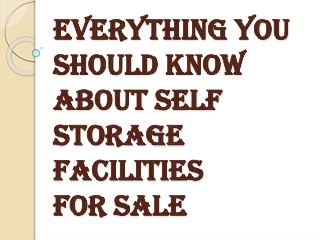 Right Opportunity While Arranging the Self Storage Facilities for Sale
