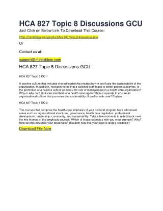HCA 827 Topic 8 Discussions GCU