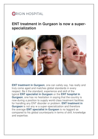 ENT treatment in Gurgaon is now a super-specialization