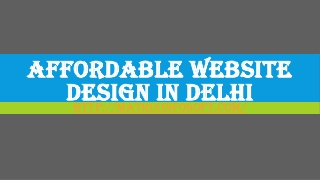 Affordable website design in Delhi