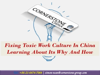Fixing Toxic Work Culture In China Learning About Its Why And How