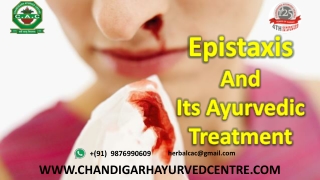 What is the Ayurvedic Treatment for Epistaxis?