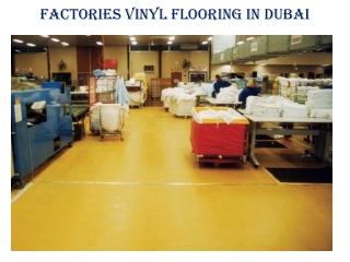 Factories Vinyl Flooring In Dubai