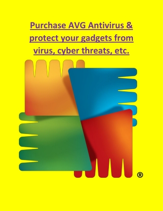 Purchase AVG Antivirus & protect your gadgets from virus, cyber threats, etc.
