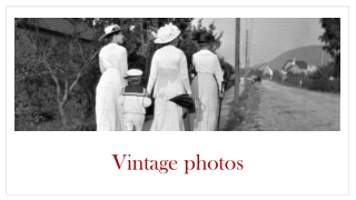 Vintage photos