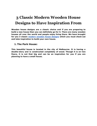 3 Classic Modern Wooden House Designs to Have Inspiration From