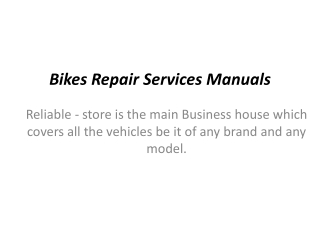 Bikes Repair Services Manuals