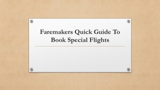 Faremakers Quick Guide To Book Special Flights