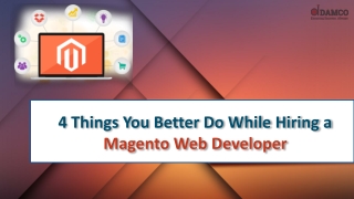 4 Things You Better Do While Hiring a Magento Web Developer