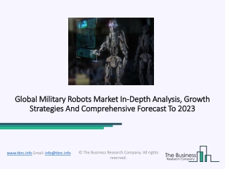 Military Robots Market Trends And Strategies