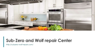 Sub-Zero and Wolf repair Center