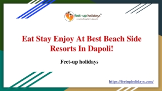 Eat Stay Enjoy At Best Beach Side Resorts In Dapoli! | Feet Up Holidays