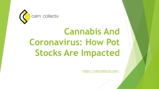 Cannabis And Coronavirus: How Pot Stocks Are Impacted