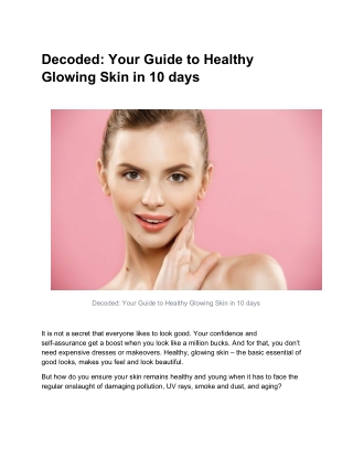 Decoded: Your Guide to Healthy Glowing Skin in 10 days