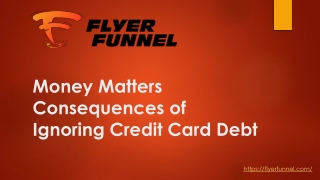 Money Matters Consequences of Ignoring Credit Card Debt