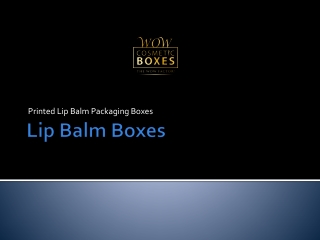 Lip Balm Boxes