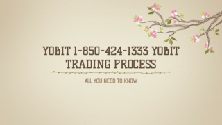 Yobit 1-850-424-1333 Yobit Trading process