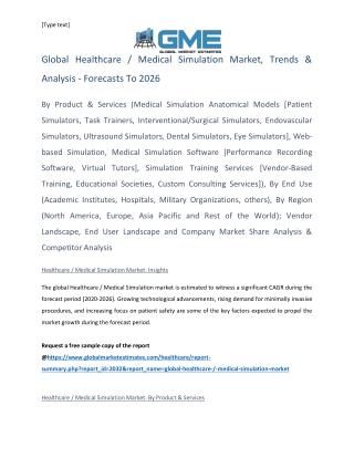 Global Healthcare / Medical Simulation Market Size, Trends & Analysis - Forecasts To 2026