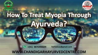 What is the Ayurvedic Treatment for Myopia?