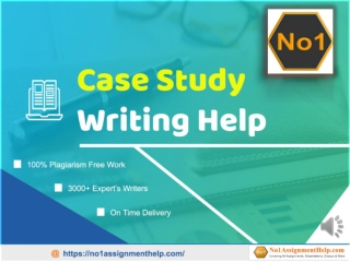 Case Study Writing Help by No1AssignmentHelp.com