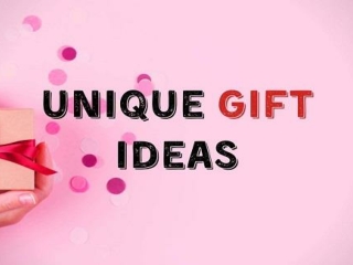 Unique Gift Ideas