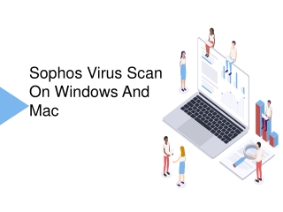 Sophos Virus Scan On Windows And Mac