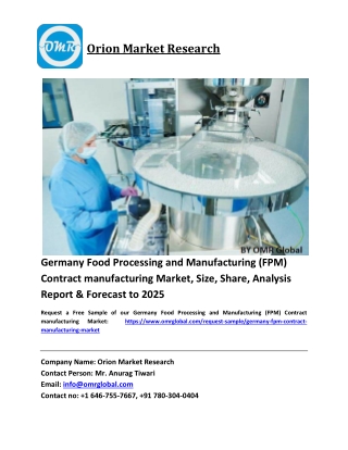 Germany Food Processing and Manufacturing (FPM) Contract manufacturing Market Growth, Size, Share, Industry Report and F