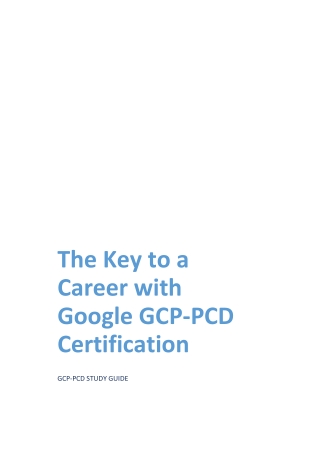 The Key to a Career with Google GCP-PCD Certification