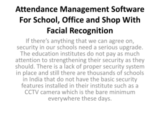 Attendance Management Software For School, Office and Shop With Facial Recognition