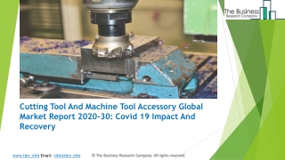 Cutting Tool And Machine Tool Accessory Market Size, Growth, Opportunity and Forecast to 2030