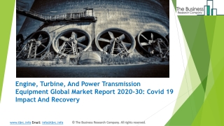 Global Engine, Turbine, And Power Transmission Equipment Market Overview And Top Key Players by 2030