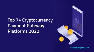 Top 7  Cryptocurrency Payment Gateway Platforms 2020!