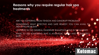 Reasons why you require regular hair spa treatments