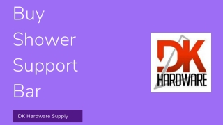 Buy Shower Support Bar - DK Hardware