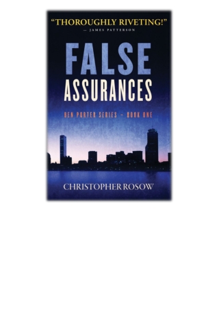 [PDF] Free Download False Assurances By Christopher Rosow
