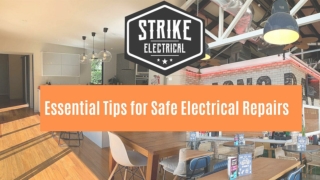 Essential Tips for Safe Electrical Repairs