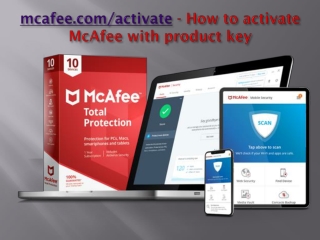 mcafee.com/activate - How to activate McAfee with product key