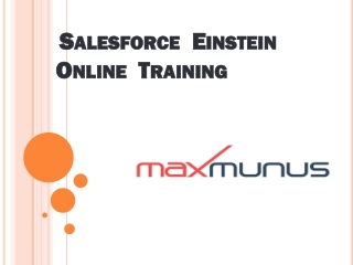 Make yourself a skilled Einstein Analytics professional by Salesforce Einstein Training by MaxMunus