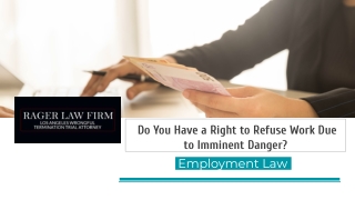 Do You Have a Right to Refuse Work Due to Imminent Danger?