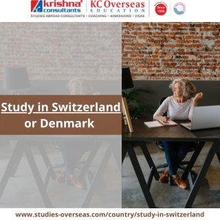 Study in Switzerland or Denmark