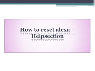 How to reset alexa – Helpsection