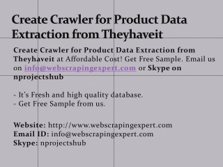 Create Crawler for Product Data Extraction from Theyhaveit